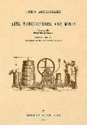 Ure's Dictionary of Arts, Manufactures and Mines, Volume Iiib: Point Net to Zostera