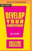 Develop Your Assertiveness