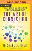 The Art of Connection: 7 Relationship-Building Skills Every Leader Needs Now