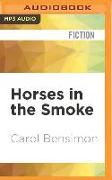 Horses in the Smoke
