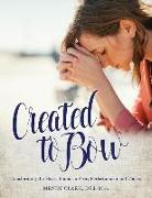 Created to Bow