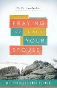 Praying for (and With) Your Spouse