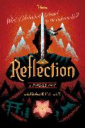 Reflection-A Twisted Tale