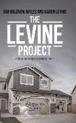 The Levine Project: Fighting Back Against a Campaign of Terror