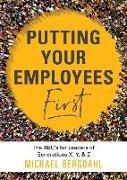 Putting Your Employees First