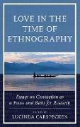 Love in the Time of Ethnography