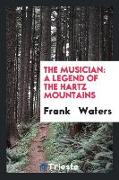 The Musician: A Legend of the Hartz Mountains