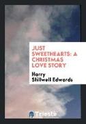 Just Sweethearts: A Christmas Love Story
