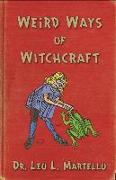 Weird Ways of Witchcraft