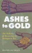 From Ashes to Gold: The Alchemy of Mentoring the Delinquent Boy