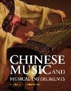 Chinese Music and Musical Instruments