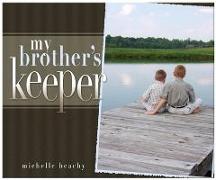 My Brother's Keeper