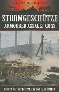 Stürmgeschutze: Armoured Assault Guns