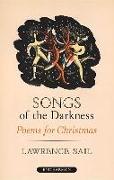 Songs of the Darkness: Poems for Christmas