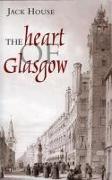 The Heart of Glasgow