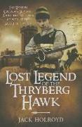 Lost Legend of the Thryberg Hawk