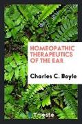 Homeopathic Therapeutics of the Ear