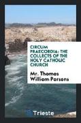 Circum Praecordia: The Collects of the Holy Catholic Church