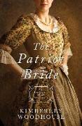 The Patriot Bride: Daughters of the Mayflower - Book 4 Volume 4