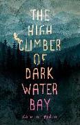 The High Climber of Dark Water Bay