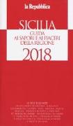 Sicilia. Guida ai sapori e ai piaceri della regione 2017-2018