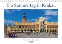 Ein Sommertag in Krakau (Wandkalender 2018 DIN A4 quer)