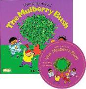 Here We Go Round the Mulberry Bush [With CD (Audio)]