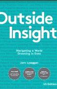 Outside Insight: Navigating a World Drowning in Data