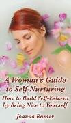 A Woman's Guide to Self-Nurturing