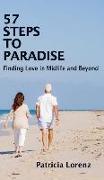 57 Steps to Paradise: Finding Love in Midlife and Beyond