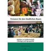 Visionen für den ländlichen Raum