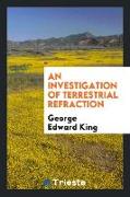 An Investigation of Terrestrial Refraction