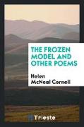 The Frozen Model and Other Poems