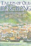 Tales of Old Hong Kong