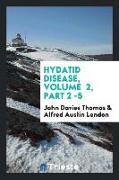 Hydatid Disease, Volume 2, Part 2 -5