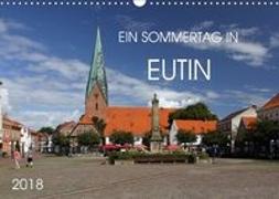 Ein Sommertag in Eutin (Wandkalender 2018 DIN A3 quer)
