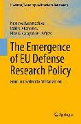 The Emergence of EU Defense Research Policy