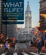 What Is Life? A Guide to Biology with Physiology