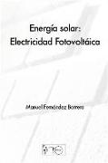 Energía solar : electricidad fotovoltaica