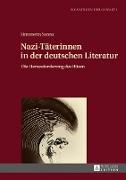 Nazi-Täterinnen in der deutschen Literatur