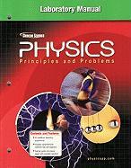 Glencoe Physics: Principles & Problems, Laboratory Manual, Student Edition