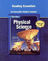 Glencoe Physical Iscience, Grade 8, Reading Essentials, Student Edition