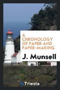 A Chronology of Paper and Papermaking