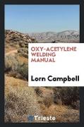 Oxy-Acetylene Welding Manual