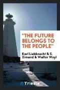 The Future Belongs to the People