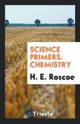 Science Primers. Chemistry