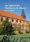 Die katholische Pfarrkirche St. Marien in Oschersleben