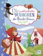 Die wunderschönsten Märchen der Brüder Grimm