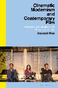 Cinematic Modernism and Contemporary Film