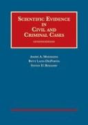 Scientific Evidence in Civil and Criminal Cases